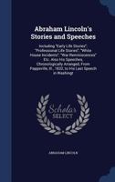 Lincoln's Stories and Speeches (Classic Reprint) 1176796933 Book Cover