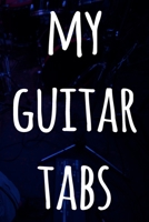 My Guitar Tabs: 119 pages of guitar tabs - perfect way to record music - ideal gift for anyone who plays guitar! 1692690035 Book Cover
