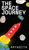 The Space Journey 1970440767 Book Cover