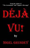 Deja Vu!: Short Reads 1546645004 Book Cover