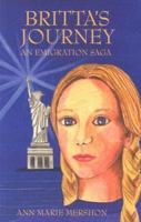 Britta's Journey: An Immigration Saga 0970957564 Book Cover