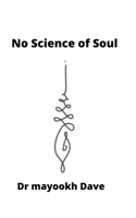 No Science of Soul: Understanding by B092P6WV4J Book Cover