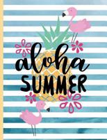 Aloha Summer: Aloha Summer Pink Flamingo Pineapple Blue Striped Beach Summer Travel Journal And Notebook 1097363945 Book Cover