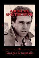 About Me and the Devil 1490549595 Book Cover