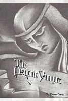 The Psychic Vampire 1462028985 Book Cover