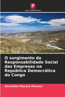 O surgimento da Responsabilidade Social das Empresas na República Democrática do Congo (Portuguese Edition) 6209765688 Book Cover