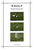 Krolf: Das beste Spiel der Welt 1546326812 Book Cover
