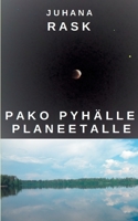 Pako pyhälle planeetalle (Finnish Edition) 9528046576 Book Cover