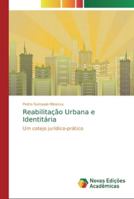 Reabilitação Urbana e Identitária 6139732441 Book Cover