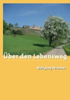 Über den Lebensweg 3732230619 Book Cover