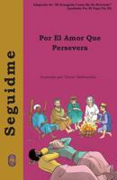 Por El Amor Que Persevera 1985131110 Book Cover