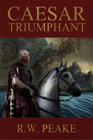 Caesar Triumphant 0989734811 Book Cover