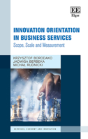 Innovation Orientation in Business Services: Scope, Scale and Measurement 1839109548 Book Cover