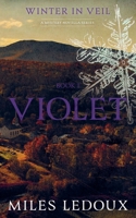 Violet (Winter in Veil Book 1) (Winter in Veil: A Mystery Novella) 1882508815 Book Cover