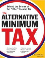 Alternative Minimum Tax: What You Need To Know About the "Other" Tax 1572484608 Book Cover
