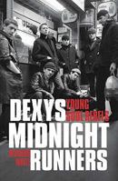 Dexys Midnight Runners 1846093422 Book Cover