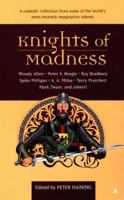 Knights of Madness 0441006825 Book Cover