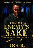 For My Enemy's Sake 1965448747 Book Cover