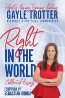 Right in the World: Collected Essays B09YH8HCG4 Book Cover