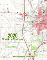 2020 Weekly Planner: West Bloomington, Illinois (1981): Vintage Topo Map Cover 1698267703 Book Cover