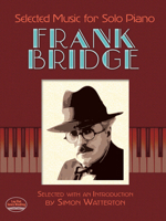Selected Music for Solo Piano 0486497569 Book Cover