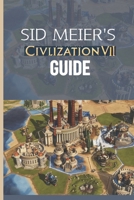 SID MEIER’S CIVILIZATION VII GUIDE: The Definitive Walkthrough and Experts Playbook B0DXFY8J1N Book Cover