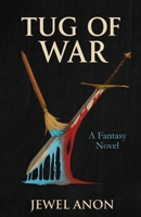 TUG OF WAR!: Book One of The Ancient Secret Series 9786015606 Book Cover