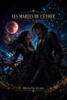 Les Marées de L’Ether (French Edition) B0HHMDC7HW Book Cover
