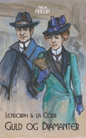 Guld og Diamanter: Lendorph & la Cour (Danish Edition) 8743025870 Book Cover
