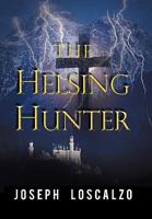 The Helsing Hunter 1450236553 Book Cover