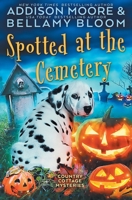 Spotted at the Cemetery B0CJ4KDXJ1 Book Cover