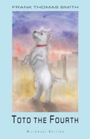 Toto the Fourth (Anthroposophical Fantasies) B0DR9CWW6M Book Cover