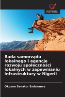 Rada samorzadu lokalnego i agencje rozwoju spolecznosci lokalnych w zapewnianiu infrastruktury w Nigerii (Polish Edition) 6208865271 Book Cover