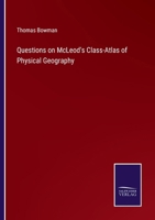 Questions on McLeod's Class-Atlas of Physical Geography 3375158505 Book Cover