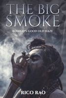 The Big Smoke 178710995X Book Cover