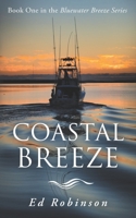 Coastal Breeze: Book One in the Bluewater Breeze Series 1691065676 Book Cover