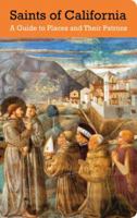 Saints of California: A Guide to Places and Their Patrons 0892369841 Book Cover