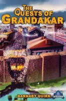 The Quests of Grandakar 0985787759 Book Cover