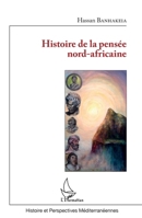 Histoire de la pensée nord-africaine (Histoire Et Perspectives Méditerranéennes) (French Edition) 2343082480 Book Cover