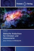 Biblische Andachten für Christen und Interessierte 6138352653 Book Cover