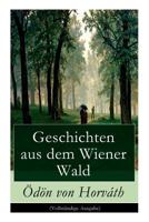 Geschichten Aus Dem Wiener Wald (Vollstndige Ausgabe) 8026856198 Book Cover
