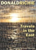 Travels in the East 1933330619 Book Cover