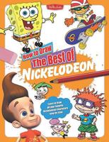 How to Draw the Best of Nickelodeon 1936309211 Book Cover