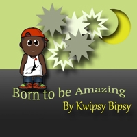 Born To Be Amazing 1365321096 Book Cover