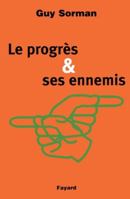 El Progreso y Sus Enemigos 221361007X Book Cover