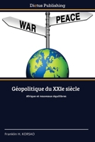 Géopolitique du XXIe siècle 6200674507 Book Cover