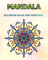 Mandala Coloring book for everyone B08KQC9CDF Book Cover