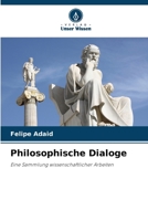 Philosophische Dialoge (German Edition) 620711938X Book Cover
