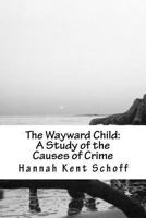 The Wayward Child 1490559493 Book Cover