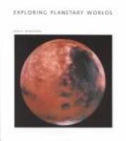 Exploring Planetary Worlds 0716750430 Book Cover